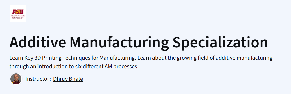 Additive Manufacturing Specialization