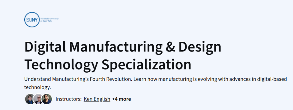 Digital Manufacturing & Design Technology Specialization