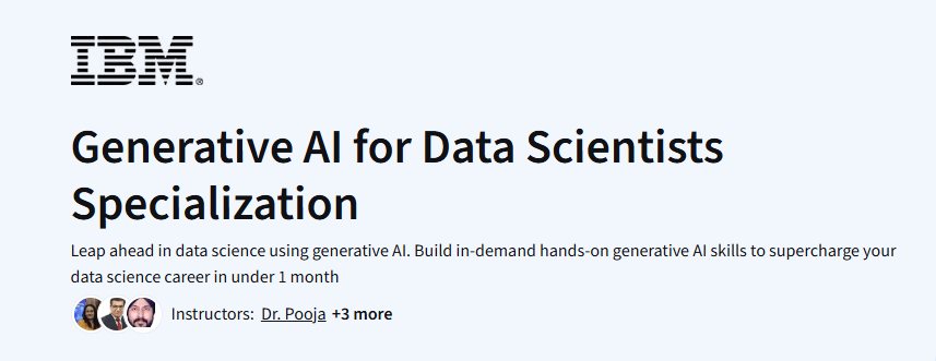 Generative AI for Data Scientists Specialization
