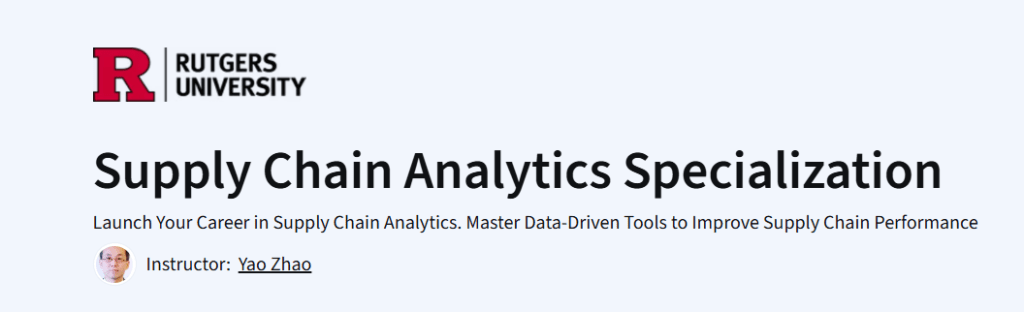 Supply Chain Analytics Specialization